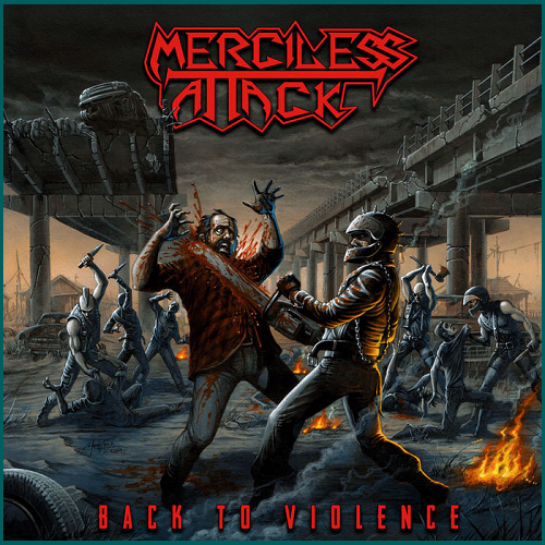 MERCILESS ATTACK Back to Violence CD