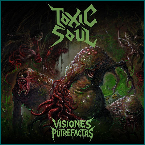 TOXIC SOUL Visiones Putrefactas CD