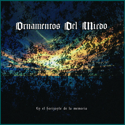 ORNAMENTOS DEL MIEDO En el Horizonte de la Memoria CD
