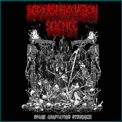 BODY ASPHYXIATION SCIENCE Space Adaptation Syndrome CD