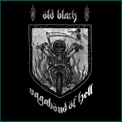 OLD BLACK Vagabönd Öf Hell CD