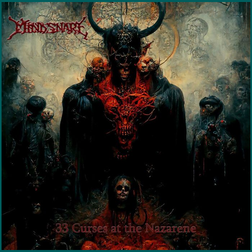 MIND SNARE 33 Curses at the Nazarene CD