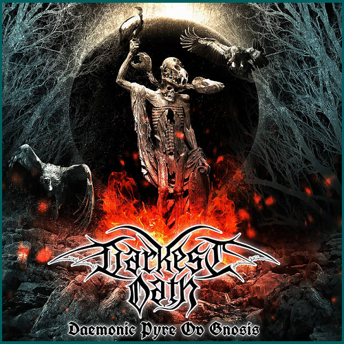 DARKEST OATH Daemonic Pyre ov Gnosis CD