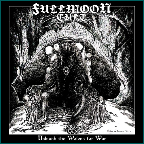 FULLMOON CULT Unleash the Wolves of War CD