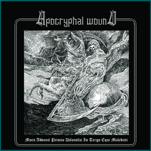 APOCRYPHAL WOUND Mors Advenit Primis Diluculis in Tergo Equi Maledicti CD