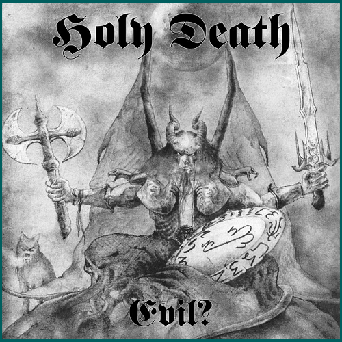 HOLY DEATH Evil? CD