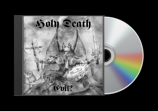 HOLY DEATH Evil? CD