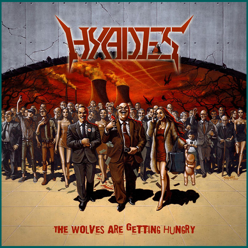 HYADES The Wolves Are Getting Hungry CD