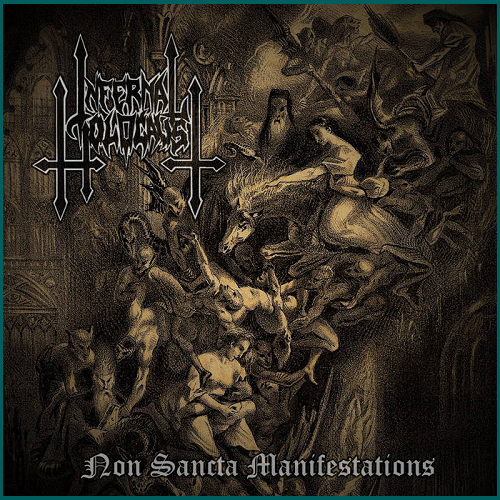 INFERNAL HOLOCAUST Non Sancta Manifestations CD