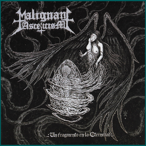 MALIGNANT ASCETICISM Un Fragmento en la Eternidad CD
