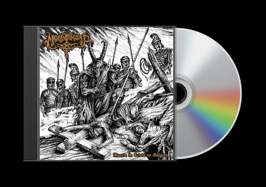 MORBOSIDAD Muerte de Cristo en Golgota CD