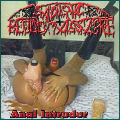 SADISTIC BLOOD MASSACRE Anal Intruder CD