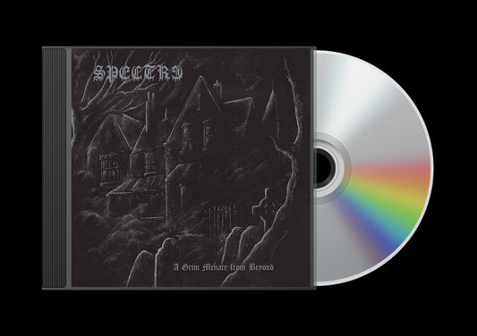 SPECTRE A Grim Menace from Beyond CD