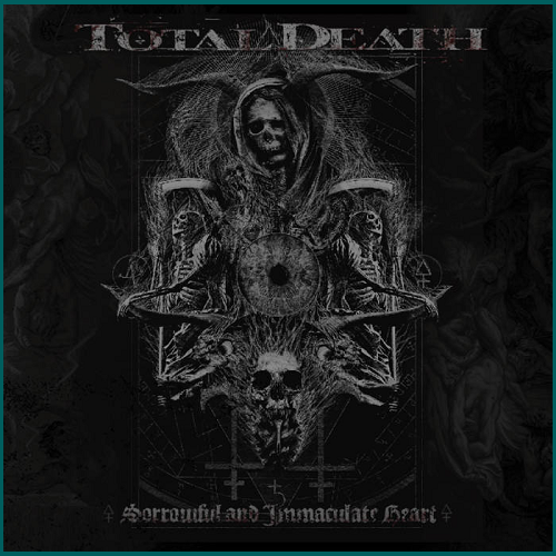 TOTAL DEATH Sorrowful and Immaculate Heart CD