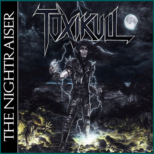 TOXIKULL The Nightraiser CD