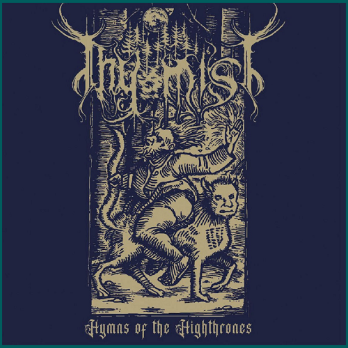 THY MIST Hyms of the Highthrones CD
