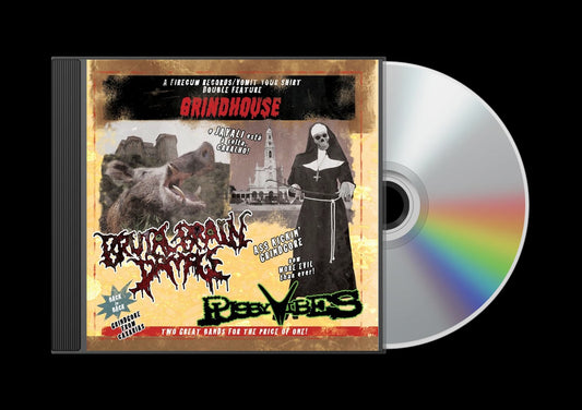 PUSSYVIBES / BRUTAL BRAIN DAMAGE Grindhouse CD