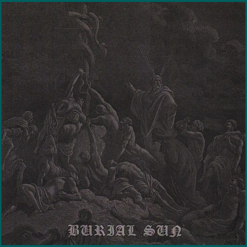 BURIAL SUN Burial Sun CD