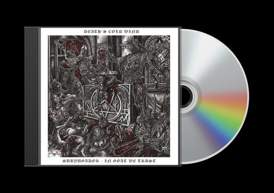DEATH'S COLD WIND Subyugador - In Goat we Trust CD