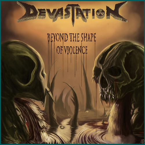 DEVASTATION INC. Beyond the Shape of Violence CD