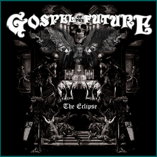 GOSPEL OF THE FUTURE The Eclipse CD