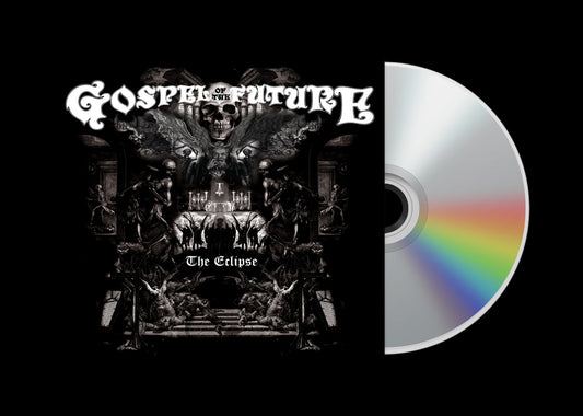 GOSPEL OF THE FUTURE The Eclipse CD