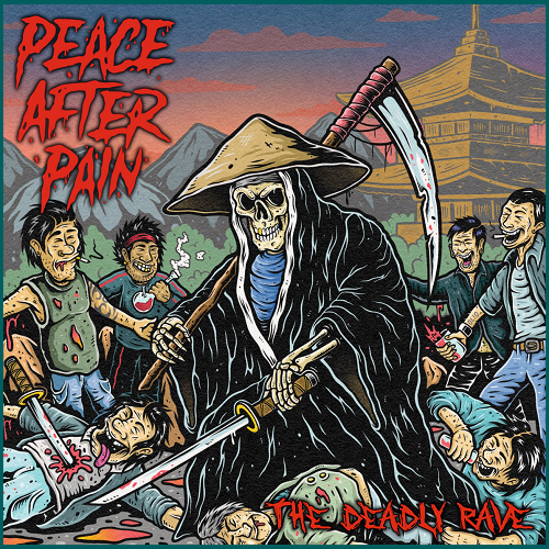 PEACE AFTER PAIN The Deadly Rave CD