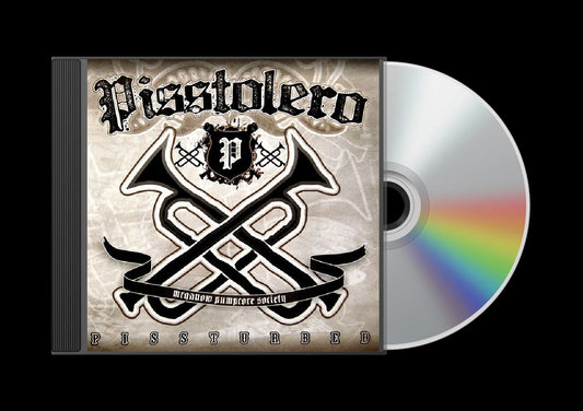 PISSTOLERO Pissturbed CD