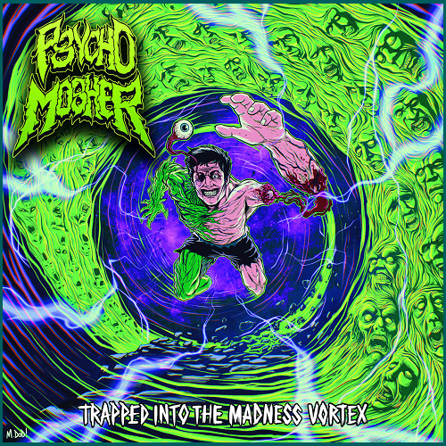 PSYCHO MOSHER Trapped into the Madness Vortex CD