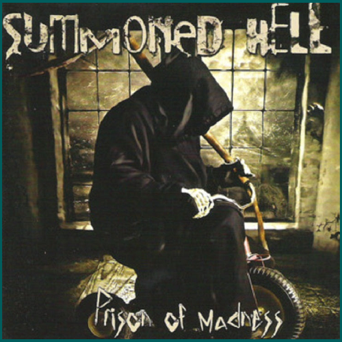 SUMMONED HELL Prison of Madness CD