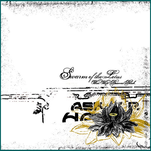SWARM OF THE LOTUS When White Becomes Black CD